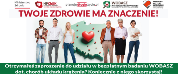 ZADBAJ O SWOJE ZDROWIE – DOŁĄCZ DO BADANIA WOBASZ!